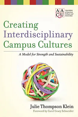 E-Book (pdf) Creating Interdisciplinary Campus Cultures von Julie Thompson Klein