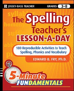 E-Book (pdf) The Spelling Teacher's Lesson-a-Day, von Edward B. Fry