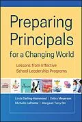 E-Book (epub) Preparing Principals for a Changing World von Linda Darling-Hammond, Debra Meyerson, Michelle LaPointe