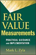 E-Book (pdf) Fair Value Measurements von Mark L. Zyla