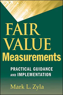 E-Book (pdf) Fair Value Measurements von Mark L. Zyla