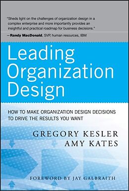 Livre Relié Leading Organization Design de Kesler Gregory, Kates Amy