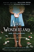 E-Book (pdf) Alice in Wonderland and Philosophy von William Irwin, Richard Brian Davis