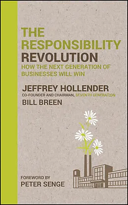E-Book (pdf) The Responsibility Revolution von Jeffrey Hollender, Bill Breen