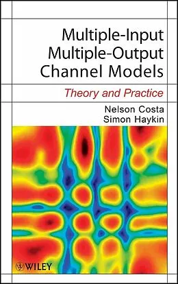 E-Book (pdf) Multiple-Input Multiple-Output Channel Models von Nelson Costa, Simon Haykin