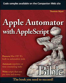 eBook (pdf) Apple Automator with AppleScript Bible de Thomas Myer