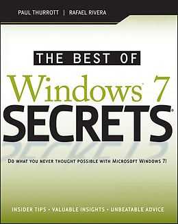 E-Book (epub) Best of Windows 7 Secrets von Paul Thurrott, Rafael Rivera