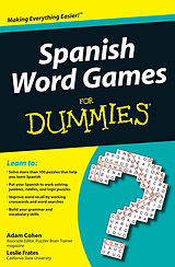 eBook (pdf) Spanish Word Games For Dummies, de Adam Cohen, Leslie Frates