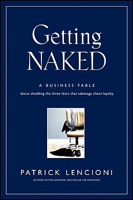 E-Book (pdf) Getting Naked von Patrick M. Lencioni