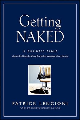 eBook (pdf) Getting Naked de Patrick M. Lencioni