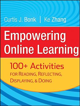 E-Book (pdf) Empowering Online Learning von Curtis J. Bonk, Ke Zhang