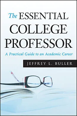 E-Book (pdf) The Essential College Professor von Jeffrey L. Buller