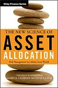 E-Book (pdf) The New Science of Asset Allocation von Thomas Schneeweis, Garry&#160;B. Crowder, Hossein Kazemi
