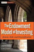 E-Book (epub) Endowment Model of Investing von Martin L. Leibowitz, Anthony Bova, P. Brett Hammond