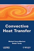 E-Book (pdf) Convective Heat Transfer von Michel Favre-Marinet, Sedat Tardu