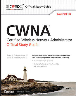 E-Book (epub) CWNA Certified Wireless Network Administrator Official Study Guide von David D. Coleman, David A. Westcott
