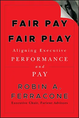 E-Book (pdf) Fair Pay, Fair Play von Robin A. Ferracone