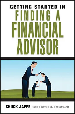 E-Book (pdf) Getting Started in Finding a Financial Advisor von Charles A. Jaffe