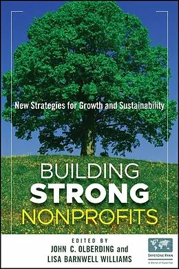 E-Book (epub) Building Strong Nonprofits von John Olberding, Lisa Barnwell Williams