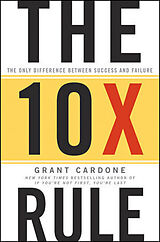 Livre Relié The 10X Rule de Grant Cardone