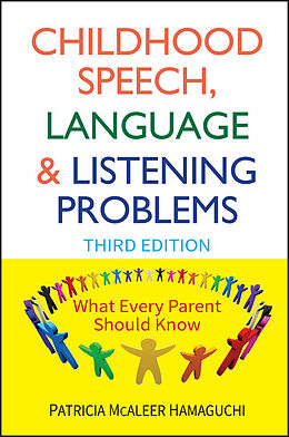 eBook (pdf) Childhood Speech, Language, and Listening Problems de Patricia McAleer Hamaguchi