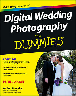 eBook (pdf) Digital Wedding Photography For Dummies de Amber Murphy