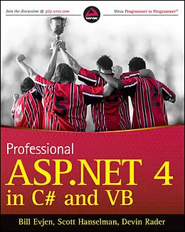 E-Book (epub) Professional ASP.NET 4 in C# and VB von Bill Evjen, Scott Hanselman, Devin Rader