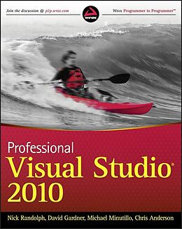 E-Book (epub) Professional Visual Studio 2010 von Nick Randolph, David Gardner, Chris Anderson