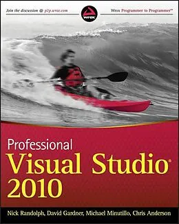 E-Book (epub) Professional Visual Studio 2010 von Nick Randolph, David Gardner, Chris Anderson