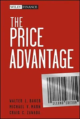 E-Book (epub) Price Advantage von Walter L. Baker, Michael V. Marn, Craig C. Zawada