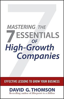 E-Book (pdf) Mastering the 7 Essentials of High-Growth Companies von David G. Thomson