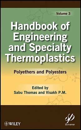 Livre Relié Handbook of Engineering and Speciality Thermoplastics de Sabu Thomas