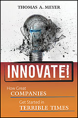 E-Book (epub) Innovate! von Thomas A. Meyer