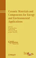 E-Book (pdf) Ceramic Materials and Components for Energy and Environmental Applications von Dongliang Jiang, Yuping Zeng, Mrityunjay Singh