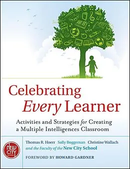 E-Book (pdf) Celebrating Every Learner von Thomas R. Hoerr, Sally Boggeman, Christine Wallach