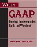 E-Book (epub) Wiley GAAP von Barry J. Epstein, Nadira M. Saafir