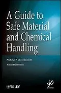 E-Book (pdf) A Guide to Safe Material and Chemical Handling von Nicholas P. Cheremisinoff, Anton Davletshin