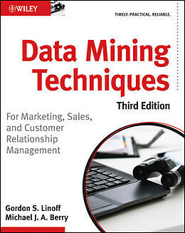 Kartonierter Einband Data Mining Techniques von Gordon S. Linoff, Michael J. A. Berry