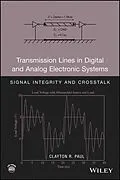 E-Book (pdf) Transmission Lines in Digital and Analog Electronic Systems von Clayton R. Paul