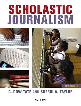 Fester Einband Scholastic Journalism von C. Dow (Shawnee Mission East High School) Tate, Sherri A. (Syracuse University) Taylor