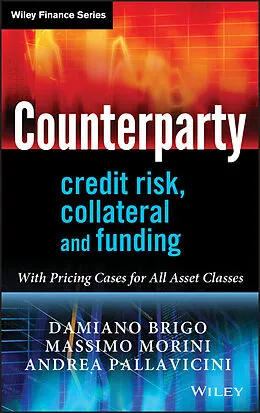 E-Book (epub) Counterparty Credit Risk, Collateral and Funding von Damiano Brigo, Massimo Morini, Andrea Pallavicini