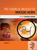 E-Book (pdf) The Chemical Biology of Nucleic Acids von Günter Mayer