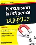 E-Book (epub) Persuasion and Influence For Dummies von Elizabeth Kuhnke