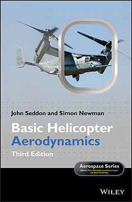 Fester Einband Basic Helicopter Aerodynamics von John M. Seddon, Simon Newman, Barbara Seddon