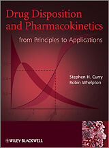 E-Book (pdf) Drug Disposition and Pharmacokinetics von Stephen H. Curry, Robin Whelpton