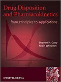 E-Book (pdf) Drug Disposition and Pharmacokinetics von Stephen H. Curry, Robin Whelpton