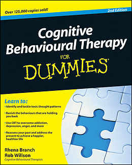 eBook (epub) Cognitive Behavioural Therapy For Dummies de Rhena Branch, Rob Willson