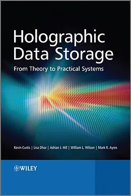 E-Book (pdf) Holographic Data Storage von Kevin Curtis, Lisa Dhar, Adrian Hill