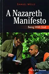 Kartonierter Einband (Kt) A Nazareth Manifesto von Wells Samuel
