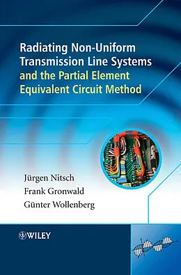 E-Book (pdf) Radiating Nonuniform Transmission-Line Systems and the Partial Element Equivalent Circuit Method von Juergen Nitsch, Frank Gronwald, Gunter Wollenberg